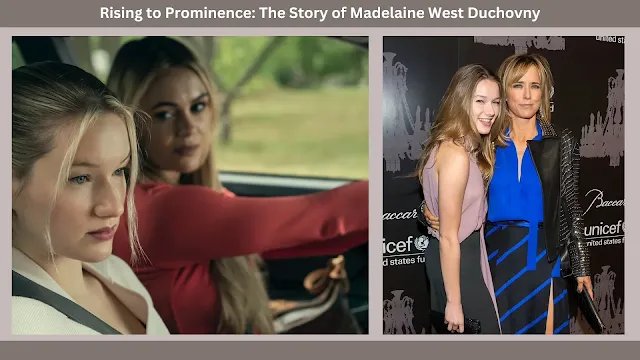 Madelaine West Duchovny, Madelaine West Duchovny Age, Madelaine West Duchovny Height, Madelaine West Duchovny 's Net Worth, Madelaine West Duchovny parents, Madelaine West Duchovny Boyfriend, Madelaine West Duchovny Interview,