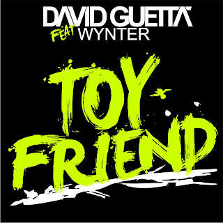 David Guetta - Toy Friend (feat. Afrojack & Wynter Gordon) Lyrics