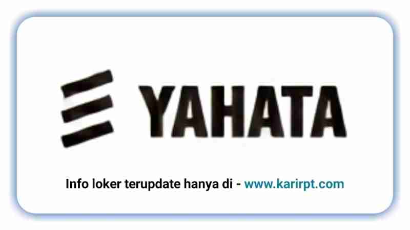 Info Loker PT Yahata Fastener Indonesia