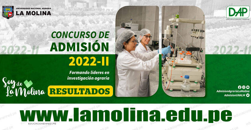 Resultados UNALM 2022-2 (Domingo 21 Agosto 2022) Lista de Ingresantes - Examen Admisión LaMolina - Universidad Nacional Agraria La Molina - www.lamolina.edu.pe