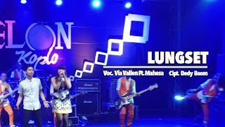  Lungset disini yang kami convert dari Youtube akun  [03,25 MB] Via Vallen - Lungset (feat. Mahesa)