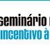 São Paulo recebe o Seminário Nacional de Incentivo à Inovação em novembro