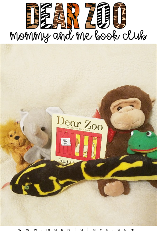 Dear Zoo Mommy and Me Book Club: Dear Zoo Activities and snack ideas for kids