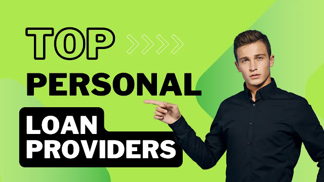 Top Personal Loan Providers Lending Companies