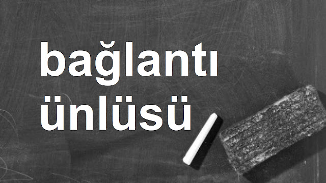 bağlantı ünlüsü