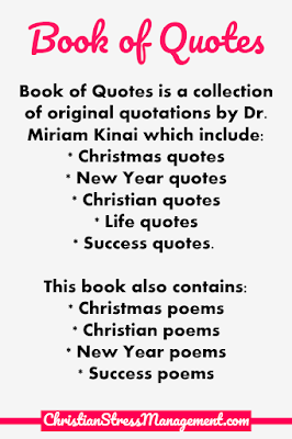 Book of Quotes is a collection of quotations by Dr. Miriam Kinai which include Christmas quotes, New Year quotes, Christian quotes, life quotes and success quotes. 