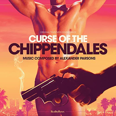 Curse Of The Chippendales Soundtrack Alexander Parsons