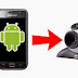 Kako koristiti android telefon kao web kameru?