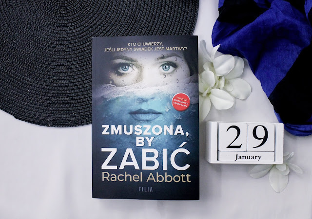 "Zmuszona, by zabić" Rachel Abbott - recenzja przedpremierowa