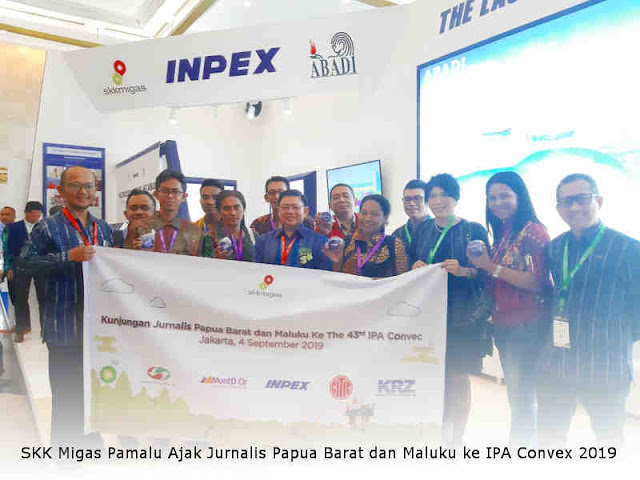 SKK Migas Pamalu Ajak Jurnalis Papua Barat dan Maluku ke IPA Convex 2019