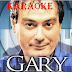 GARY - KARAOKE