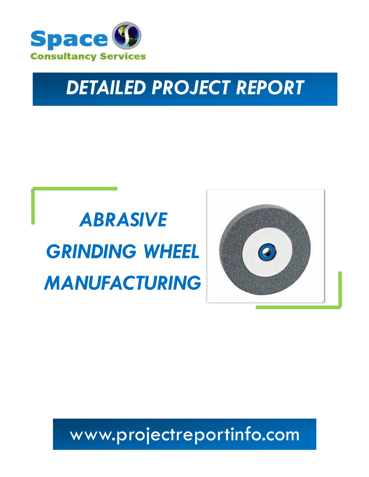 Project Report on Abrasive Grinding Wheel Manufacturing