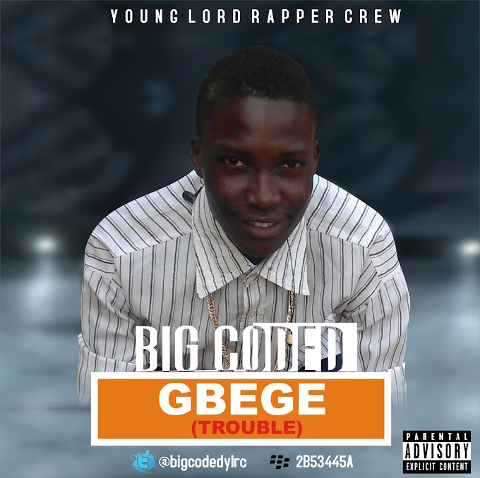 Music: Big Coded - Gbege