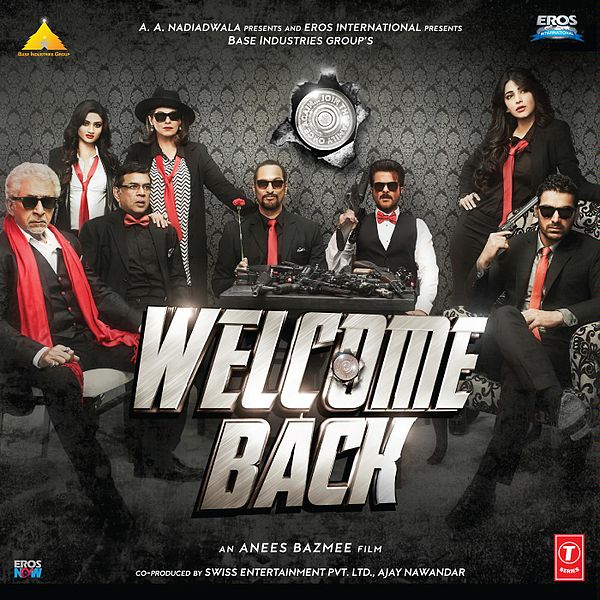 Nana Patekar, Anil Kapoor, John Abraham, Shruti Haasan HIndi movie Welcome Back is second biggest film in 2015 Bollywood wiki