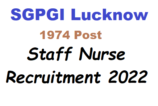 SGPGI Staff Nurse Online Form 2022: Apply Here