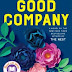 Good Company: A Novel Kindle Edition PDF