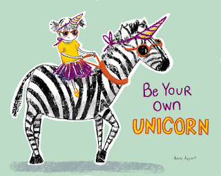 Illustration of a child riding a zebra, both are wearing sunglasses and a party hat as a unicorn horn. Text on image reads Be your own unicorn