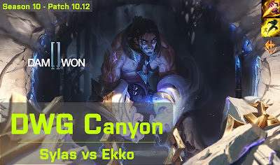 DWG Canyon Sylas JG vs TLN River Ekko - KR 10.12