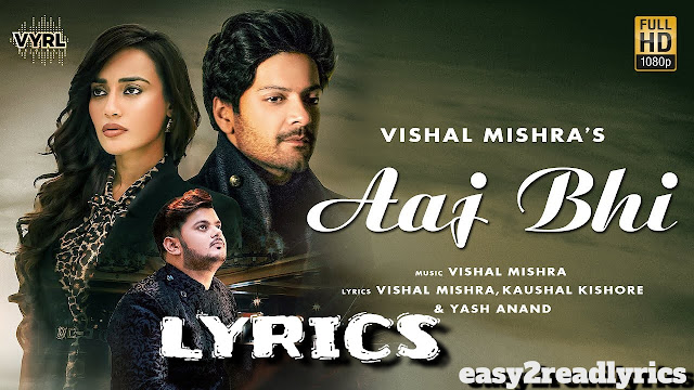 aaj bhi vishal mishra lyrics