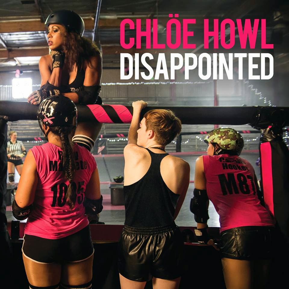 CHLÖE HOWL: DISAPPOINTED