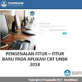 Pengenalan Fitur Baru di Aplikasi CBT UNBK 2018