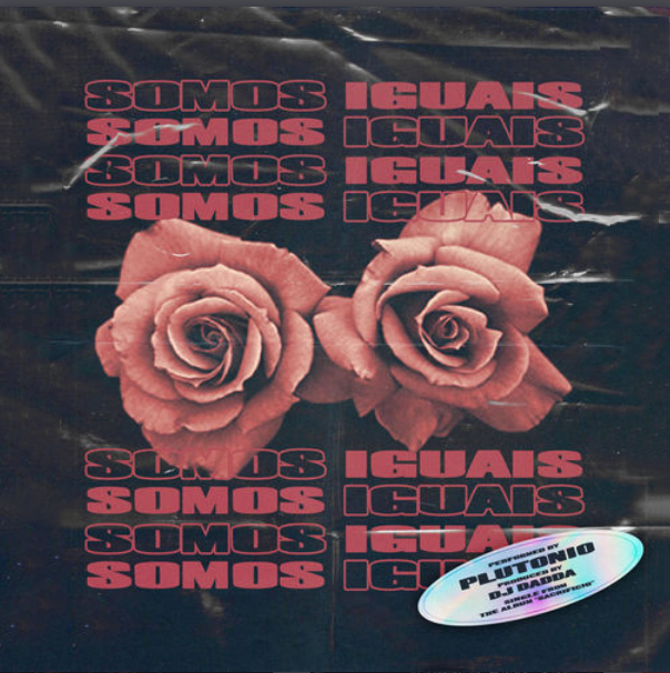 Plutonio - Somos Iguais (Prod. by. Dj Dadda)(Baixar música 2019) 