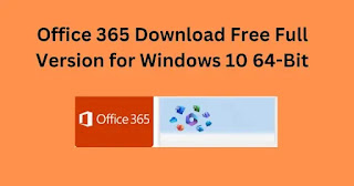 Office 365 Download Free Full Version for Windows 10 64-Bit