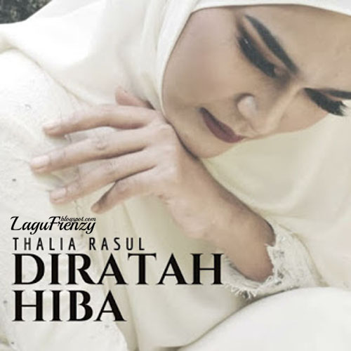 Download Lagu Thalia Rasul - Diratah Hiba