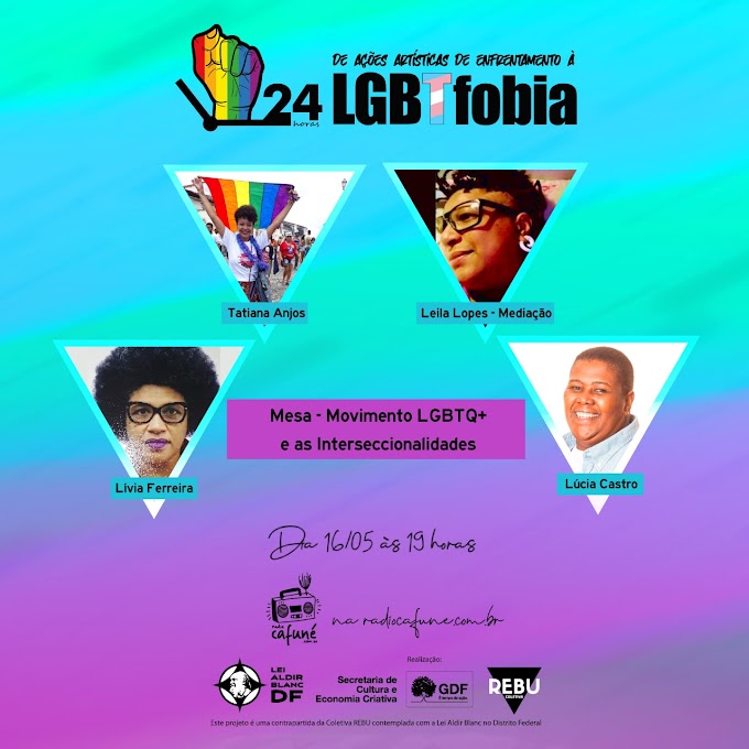  REDE SAPATÀ PARTICIPA DO EVENTO DA Coletiva REBU :  24h de Ações de Enfrentamento à LGBTFobia
