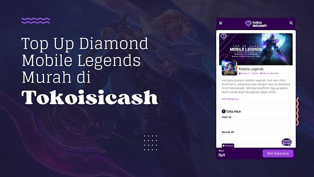 Top Up Diamond Mobile Legends Murah di Tokoisicash