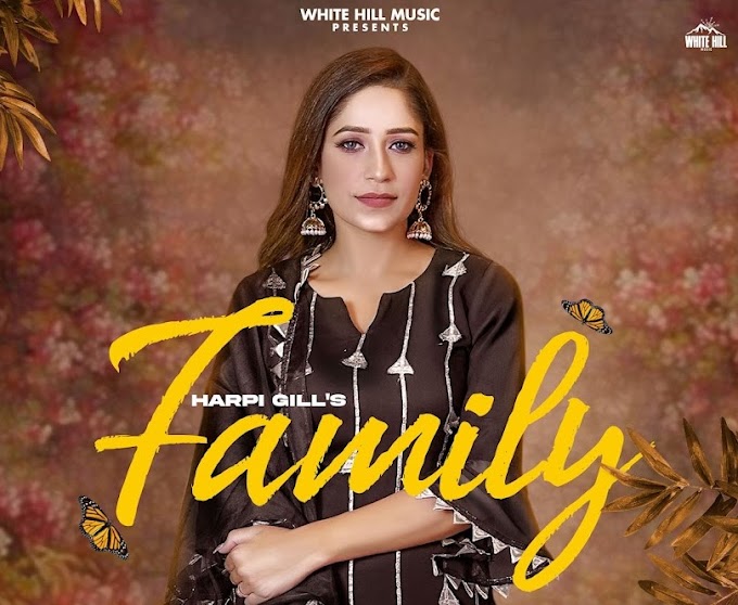 Family Lyrics - Harpi Gill