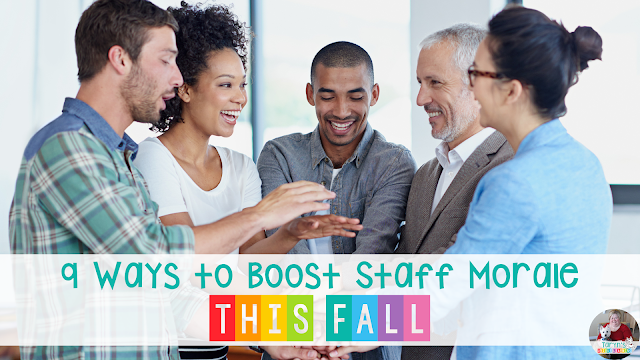 Ready to have the best school year with your teachers yet? Use these 9 awesome ways to boost staff morale this fall to rock this school year.