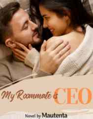 Novel My Roommate is CEO Karya Mautenta Full Episode