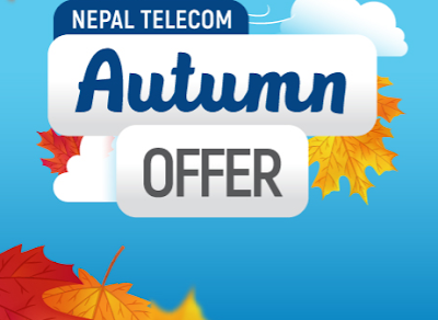 Nepal Telecom Latest Offer -- Autumn offer