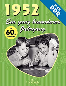 1952: Ein ganz besonderer Jahrgang in der DDR