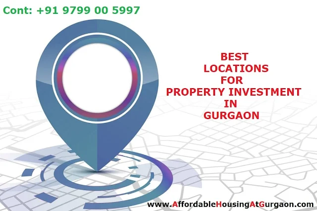 Top 8 Locations for Property investment in Gurgaon 2021