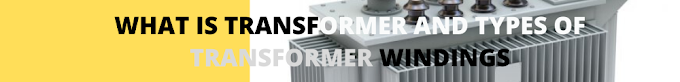 What is Transformer and types of transformer || Transformer parts || distribution transformer