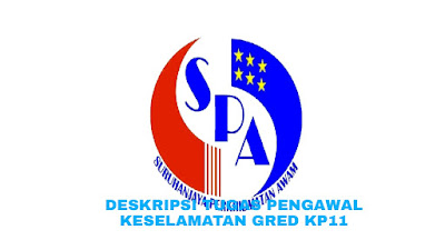 Deskripsi Tugas, Gaji dan Kelayakan Pengawal Keselamatan Gred KP11