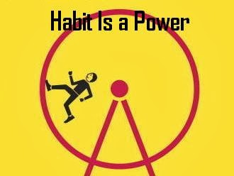 Habit is a Power !!