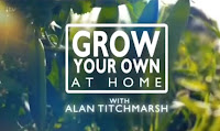 Grow Your Own At Home With Alan Titchmarsh