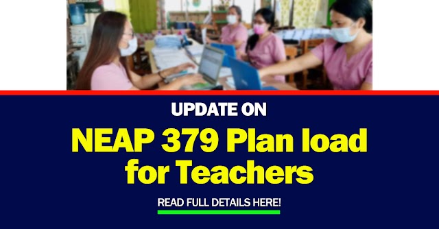 Update on NEAP 379 Plan load for Teachers