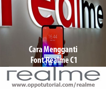 Cara Mengganti Font Realme C1
