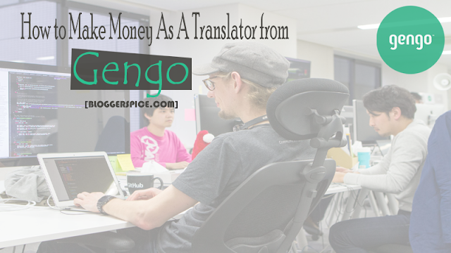 How to Make Money from �Gengo� as a Translator and Work from Home?