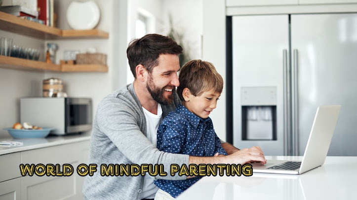 World of Mindful Parenting