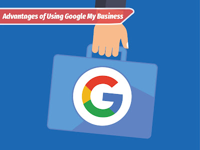 Advantages of using Google My Business