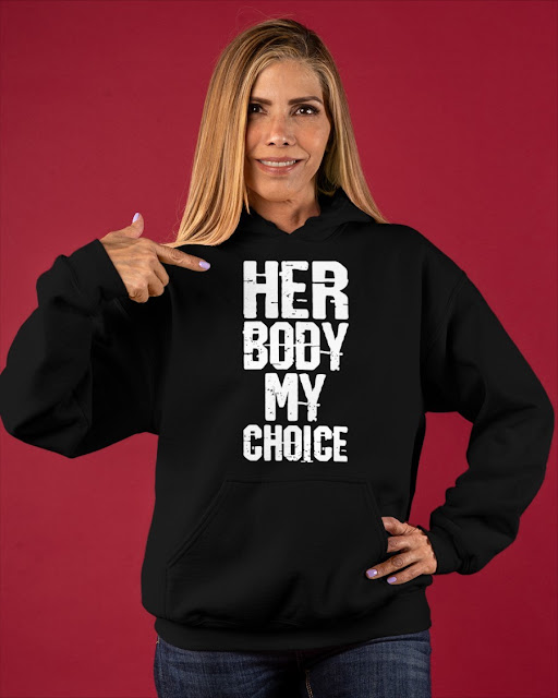 Her Body My Choice