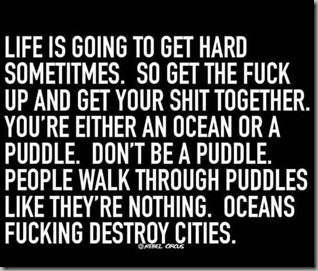 life is going to get hard