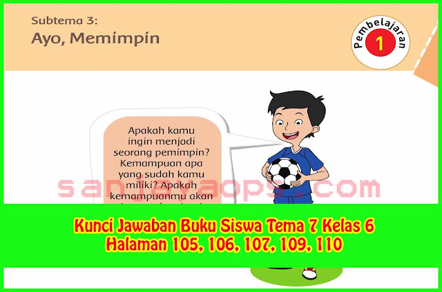 Kunci Jawaban Buku Siswa Tema 7 Kelas 6 Halaman 105 106