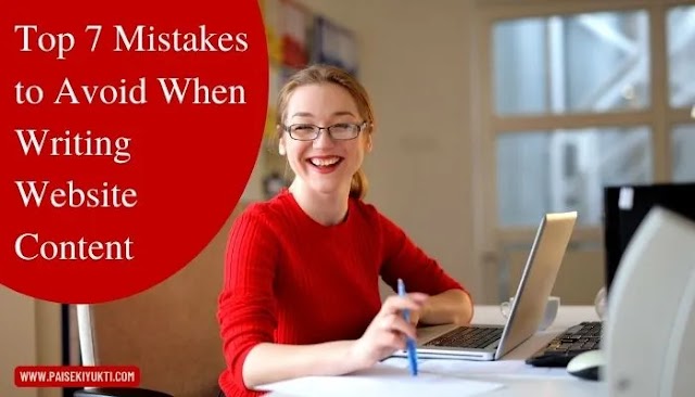 Top 7 Mistakes to Avoid When Writing Website Content