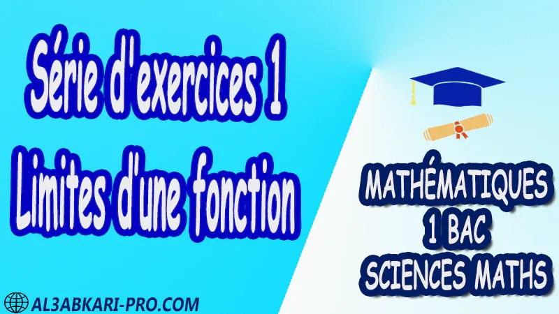 Limites d’une fonction Mathématiques , Mathématiques biof , 1ère BAC , Sciences Mathématiques BIOF , mathématiques , 1ère Bac Sciences Mathématiques , exercice de math , exercices de maths , maths en ligne , prof de math , exercice de maths , math exercice , maths , maths en ligne , maths inter , superprof maths , professeur math , cours de maths à distance , Fiche pédagogique, Devoir de semestre 1 , Devoirs de semestre 2 , maroc , Exercices corrigés , Cours , résumés , devoirs corrigés , exercice corrigé , prof de soutien scolaire a domicile , cours gratuit , cours gratuit en ligne , cours particuliers , cours à domicile , soutien scolaire à domicile , les cours particuliers , cours de soutien , des cours de soutien , les cours de soutien , professeur de soutien scolaire , cours online , des cours de soutien scolaire , soutien pédagogique